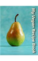 My Vegan Recipe Book