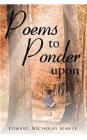 Poems to Ponder Upon