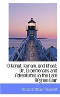 10 Kohat, Kuram, and Khost; Or, Experiences and Adventures in the Late Afghan War