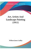 Art, Artists And Landscape Painting (1911)