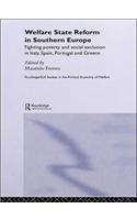 Welfare State Reform in Southern Europe