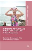 Physical Activity and Sport in Later Life
