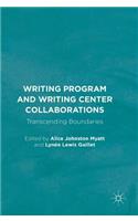 Writing Program and Writing Center Collaborations