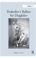 Prokofiev's Ballets for Diaghilev