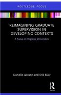 Reimagining Graduate Supervision in Developing Contexts