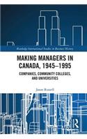 Making Managers in Canada, 1945-1995