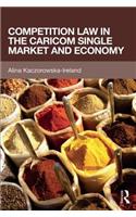 Competition Law in the CARICOM Single Market and Economy