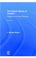 The Greek Sense of Theatre