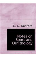 Notes on Sport and Ornithology