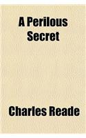 A Perilous Secret