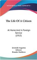 The Life Of A Citizen
