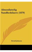 Almenfattelig Sundhedslaere (1879)