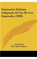 Gramatica Italiana Adaptada Al Uso De Los Espanoles (1830)