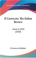 Il Carroccio, The Italian Review: Anno V, 1919 (1919)(Italian)