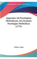 Apparatus Ad Nosologiam Methodicam, Seu Synopsis Nosologiae Methodicae (1775)