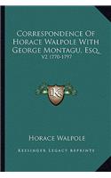 Correspondence Of Horace Walpole With George Montagu, Esq.