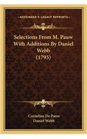 Selections From M. Pauw With Additions By Daniel Webb (1795)