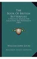 The Book Of British Butterflies