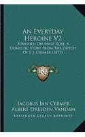 An Everyday Heroine V2