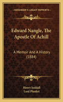 Edward Nangle, The Apostle Of Achill