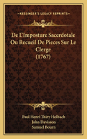 De L'Imposture Sacerdotale Ou Recueil De Pieces Sur Le Clerge (1767)