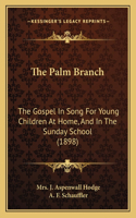 The Palm Branch