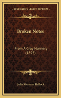 Broken Notes