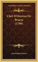 Chef-D'Oeuvres De Brueys (1786)