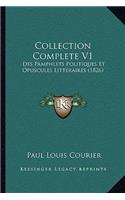 Collection Complete V1: Des Pamphlets Politiques Et Opuscules Litteraires (1826)(French)