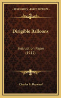 Dirigible Balloons