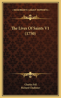 The Lives Of Saints V1 (1750)