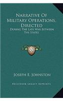 Narrative Of Military Operations, Directed