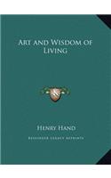 Art and Wisdom of Living