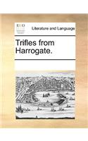Trifles from Harrogate.: (English)
