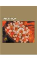 Tata Group: Tata Consultancy Services, Tata Nano Singur Controversy, Tata Sky, Tata Elxsi, Tata Interactive Systems, Titan Industr