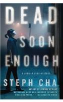 Dead Soon Enough