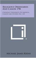 Religious Ordinaries and Canon 198