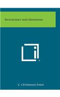 Witchcraft and Demonism