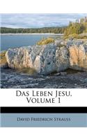 Leben Jesu, Volume 1