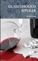 EL Alcoholico Bipolar