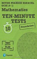 Pearson REVISE Edexcel GCSE (9-1) Maths Foundation Ten-Minute Tests