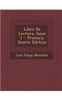 Libro De Lectura, Issue 1: (Spanish)