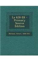 La 628-E8 - Primary Source Edition