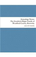 Goodrich-Hippe Family of Woodford County, Kentucky