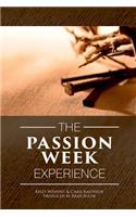 Passion Week Experience