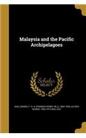 Malaysia and the Pacific Archipelagoes