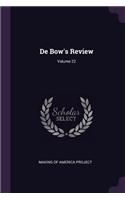 De Bow's Review; Volume 22