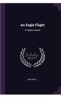 An Eagle Flight