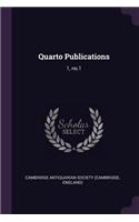 Quarto Publications: 1, No.1