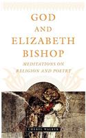 God and Elizabeth Bishop